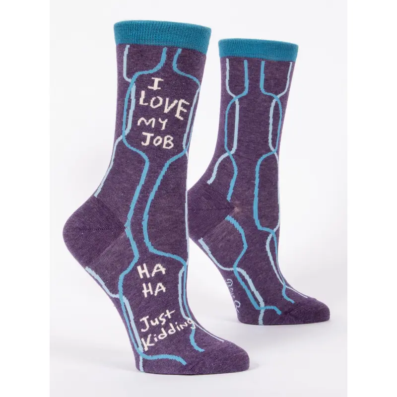 Blue Q Women's Crew Socks - I Love My Job, Just Kidding